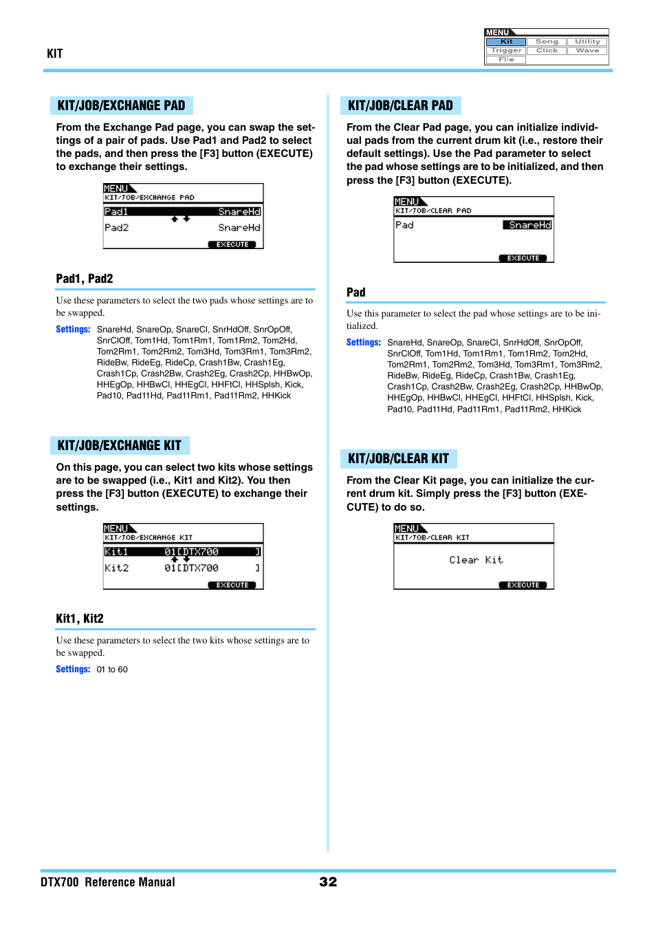 Kit/job/exchange pad, Kit/job/exchange kit, Kit/job/clear pad | Kit/job/clear kit, Exchgpad exchgkit clearpad clearkit | Yamaha DTX700 User Manual | Page 32 / 69