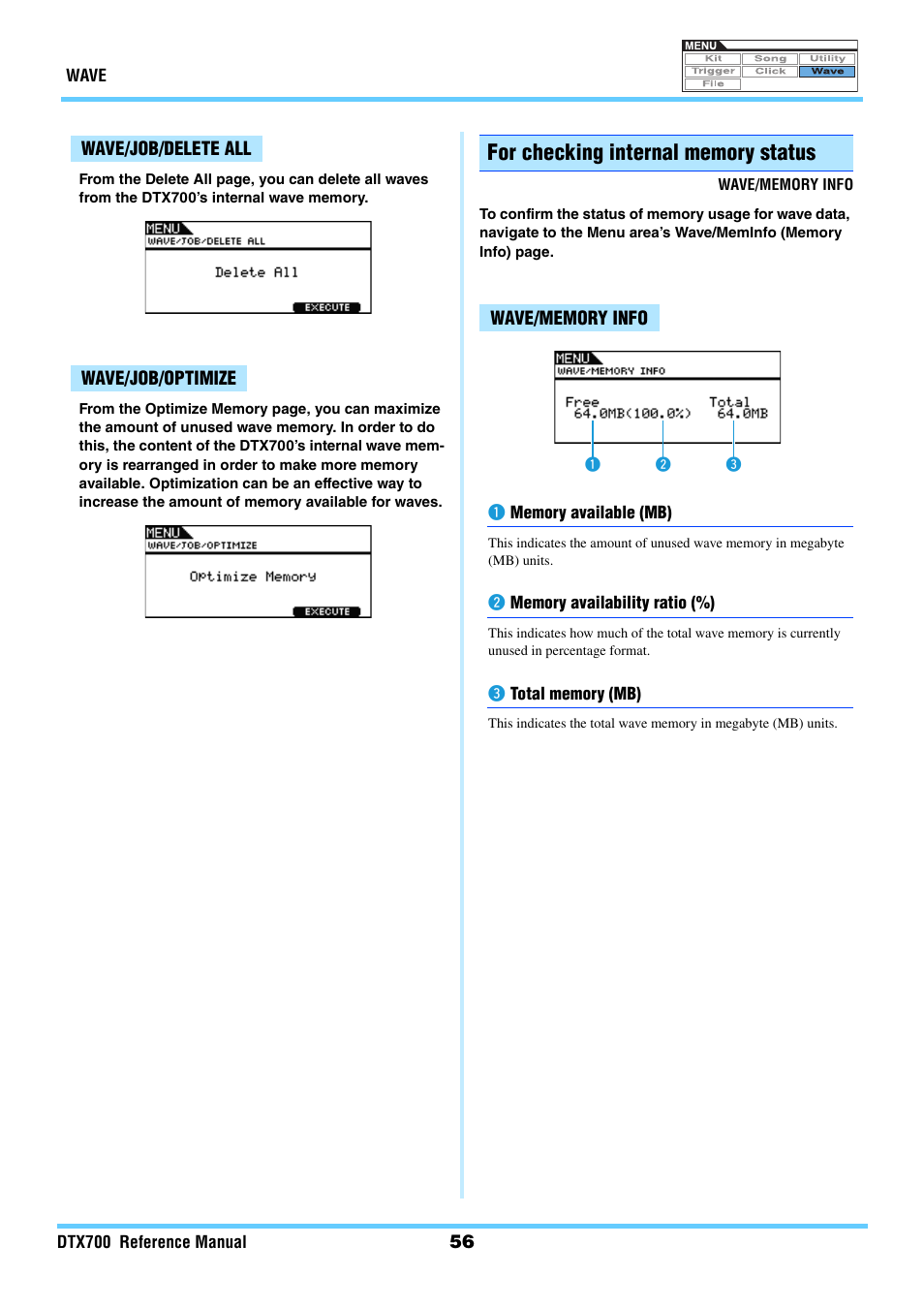 Wave/job/delete all, Wave/job/optimize, For checking internal memory status | Wave/memory info, Deleteall optimize, Meminfo | Yamaha DTX700 User Manual | Page 56 / 69