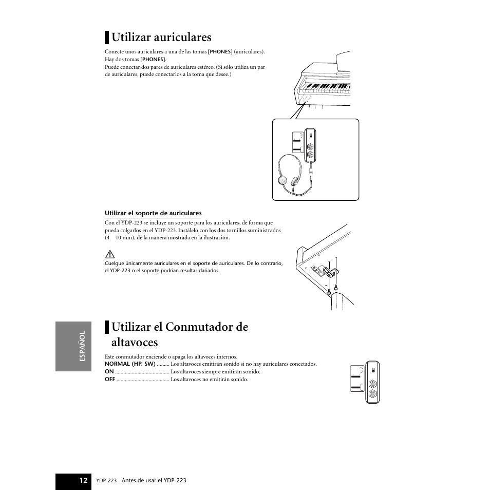 Utilizar auriculares, Utilizar el conmutador de altavoces, Español 12 | Yamaha Digital piano YDP-223 User Manual | Page 12 / 72