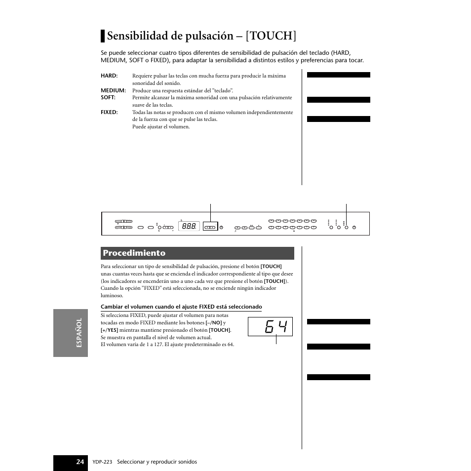 Sensibilidad de pulsación – [touch, Procedimiento, Espa ñ ol 24 | Seleccionar y reproducir sonidos, Mientras mantiene presionado el botón, No] [+/yes, Ydp-223, Touch | Yamaha Digital piano YDP-223 User Manual | Page 24 / 72