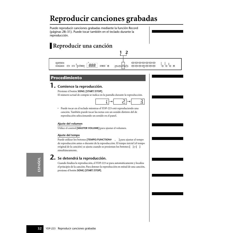 Reproducir canciones grabadas, Reproducir una canción, Procedimiento | Comience la reproducción, Se detendrá la reproducción, Espa ñ ol 32, Presione el botón, Simultáneamente | Yamaha Digital piano YDP-223 User Manual | Page 32 / 72