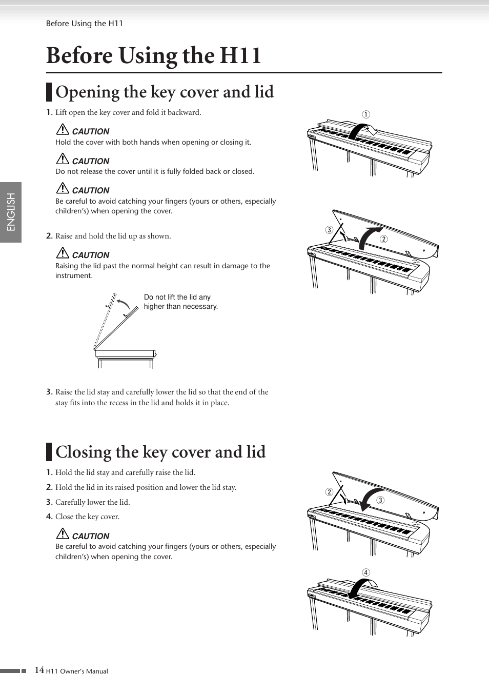 Before using the h11, Opening the key cover and lid, Closing the key cover and lid | Yamaha H11 User Manual | Page 14 / 66