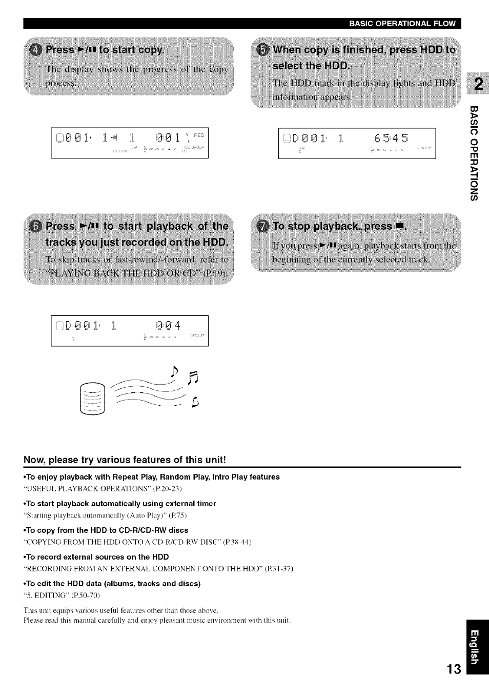 Now, please try various features of this unit, Press ►/*! to start copy, When copy is finished, press hdd to seiect the hdd | Yamaha CDR-HD1500 User Manual | Page 19 / 90