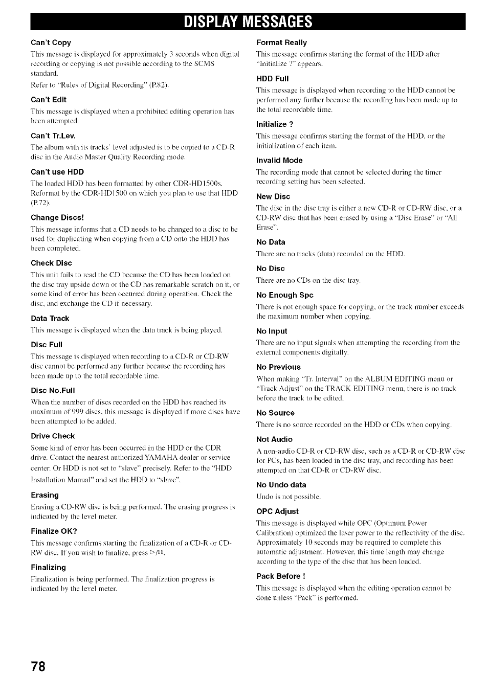 Display messages, Can’t copy, Can’t edit | Can’t tr.lev, Can’t use hdd, Change discs, Check disc, Data track, Disc full, Disc no.full | Yamaha CDR-HD1500 User Manual | Page 84 / 90