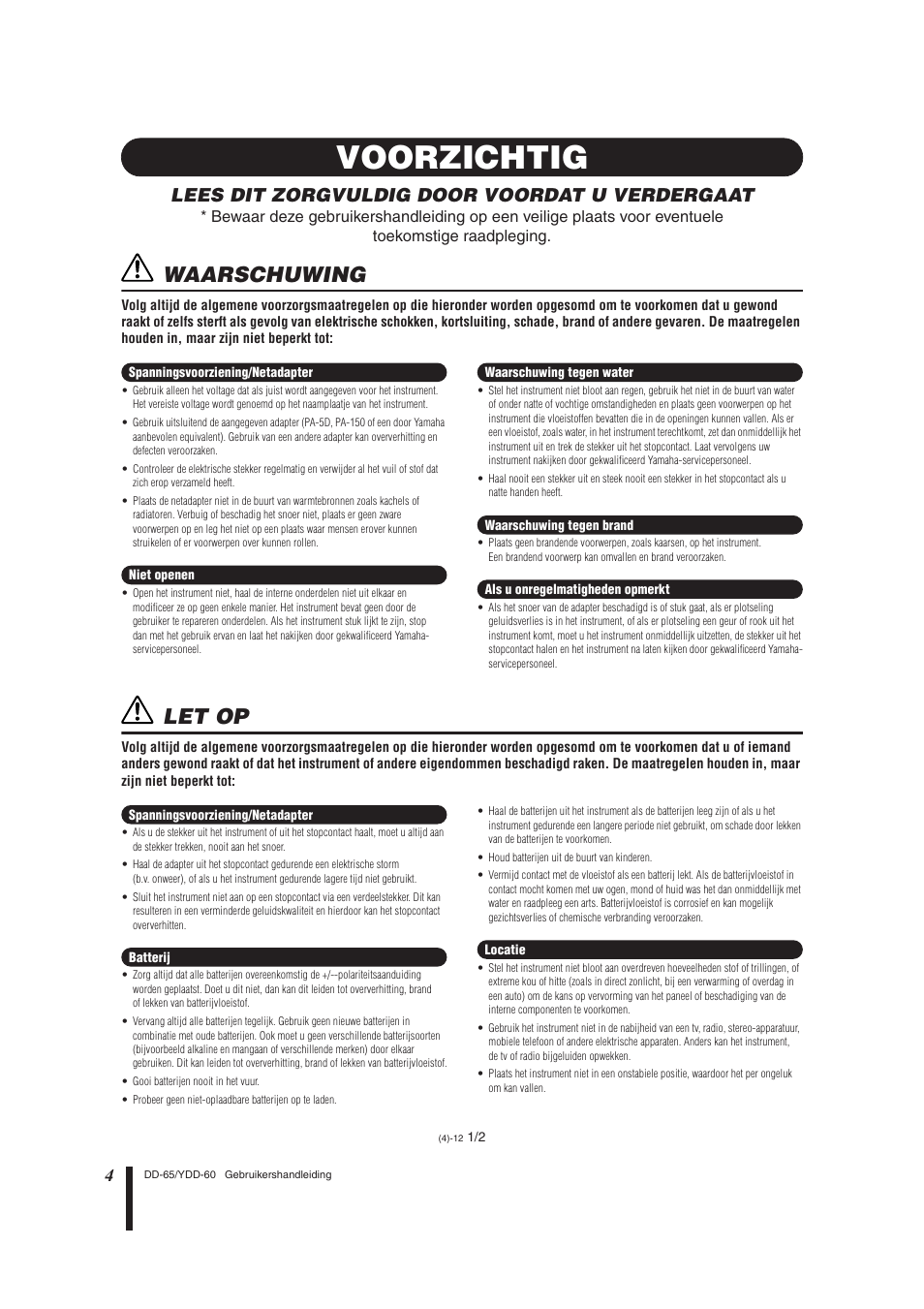 Voorzichtig, Waarschuwing, Let op | Lees dit zorgvuldig door voordat u verdergaat | Yamaha DD-65 User Manual | Page 4 / 60