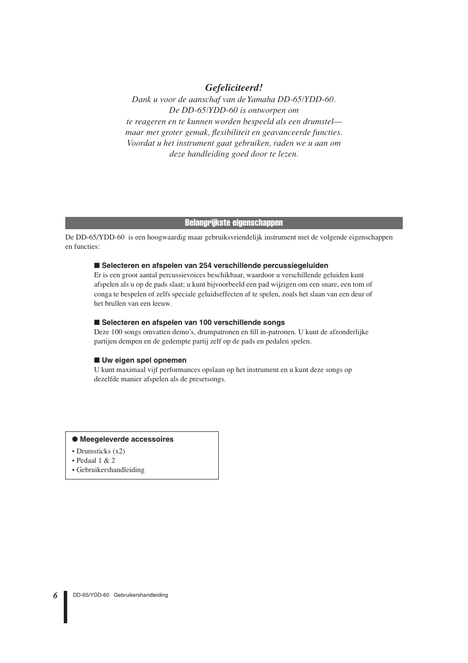 Gefeliciteerd | Yamaha DD-65 User Manual | Page 6 / 60