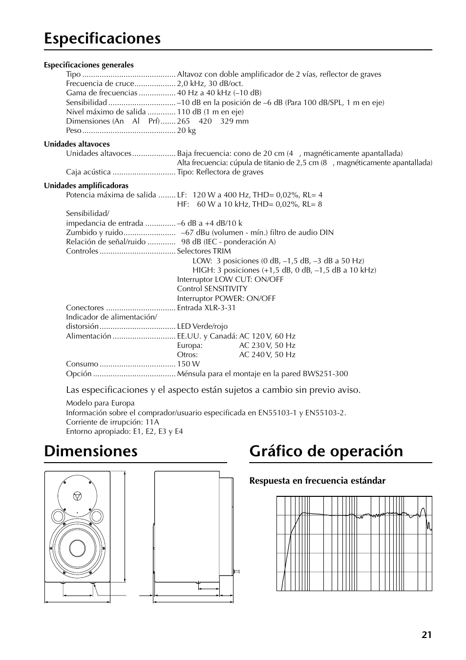 Especificaciones, Dimensiones, Gráfico de operación | Dimensiones gráfico de operación, Respuesta en frecuencia estándar | Yamaha MSP10 User Manual | Page 20 / 22