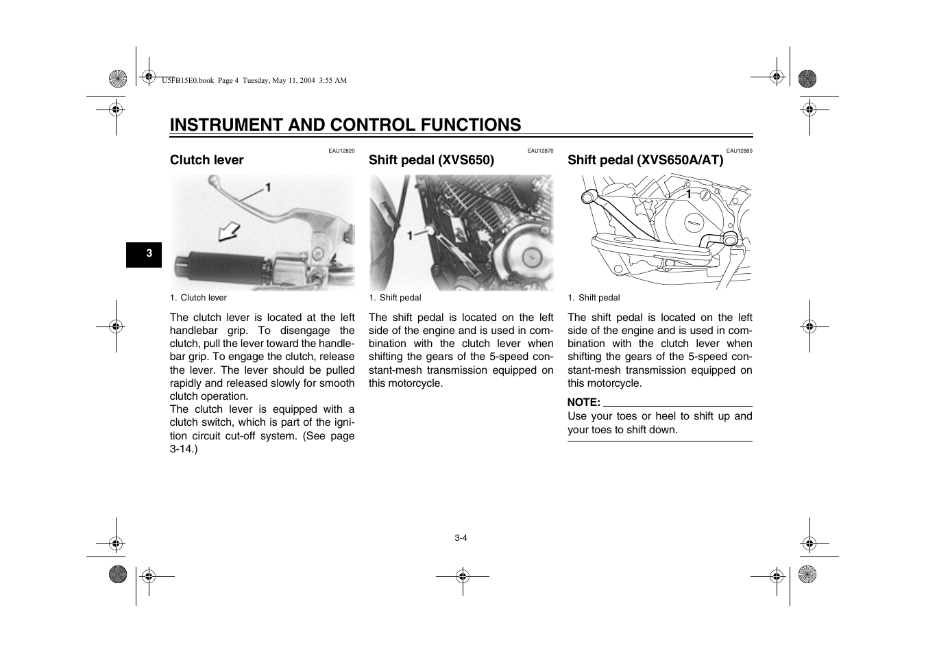 Clutch lever, Shift pedal, Instrument and control functions | Yamaha XVS650ATT(C User Manual | Page 24 / 101