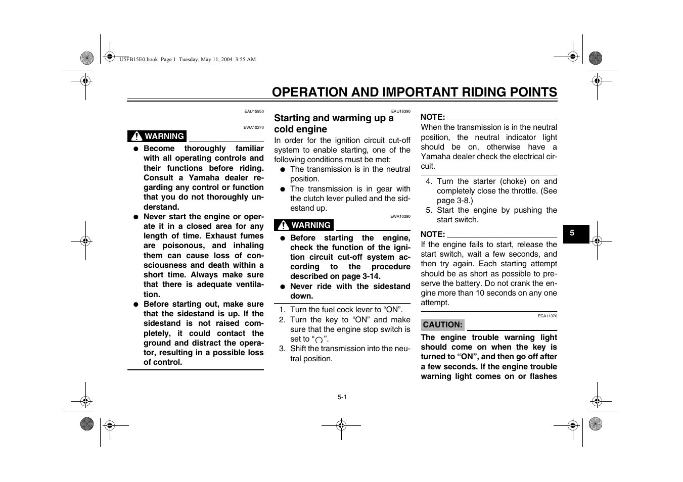 Starting and warming up a cold engine, Operation and important riding points | Yamaha XVS650ATT(C User Manual | Page 39 / 101