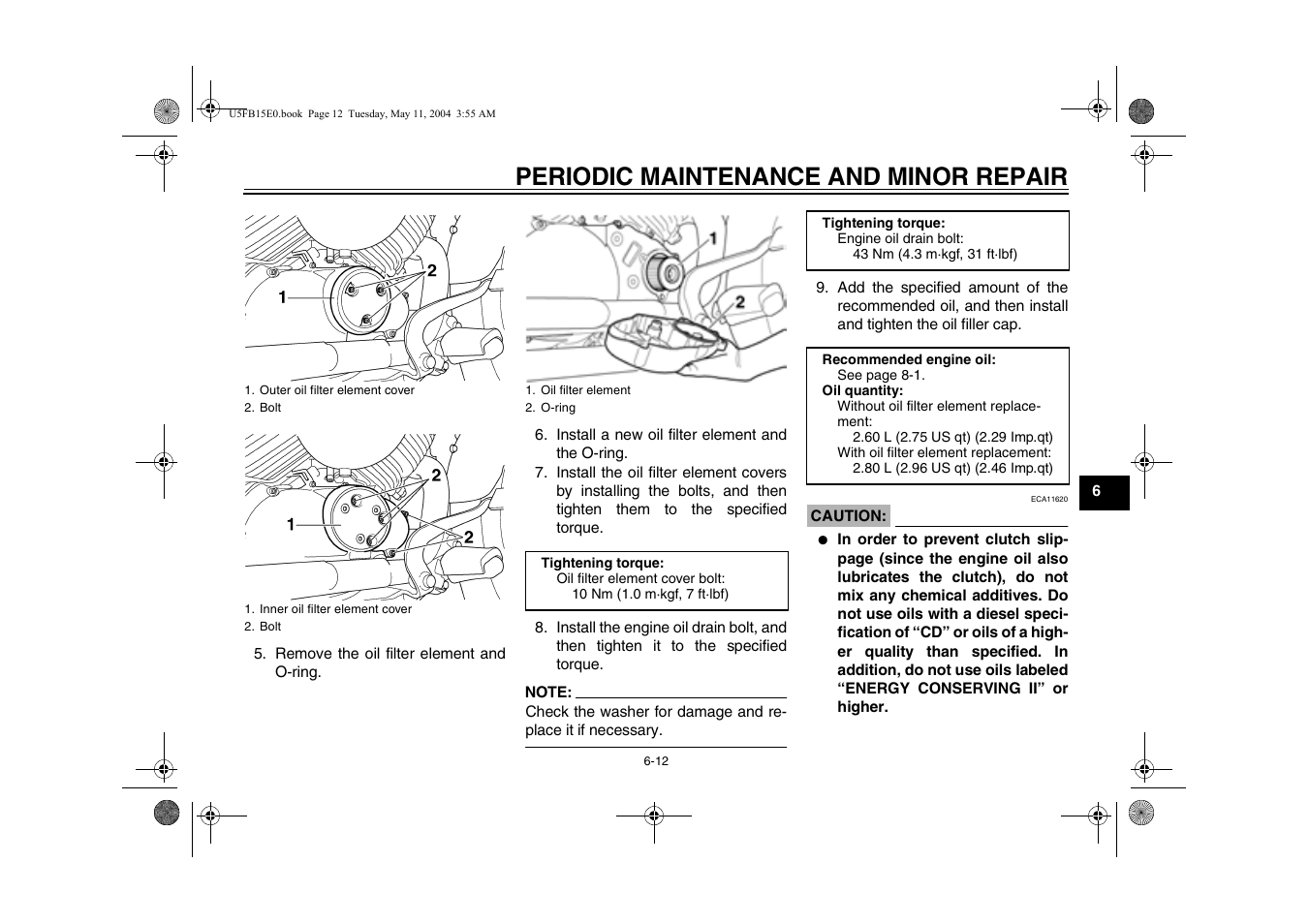 Periodic maintenance and minor repair | Yamaha XVS650ATT(C User Manual | Page 55 / 101