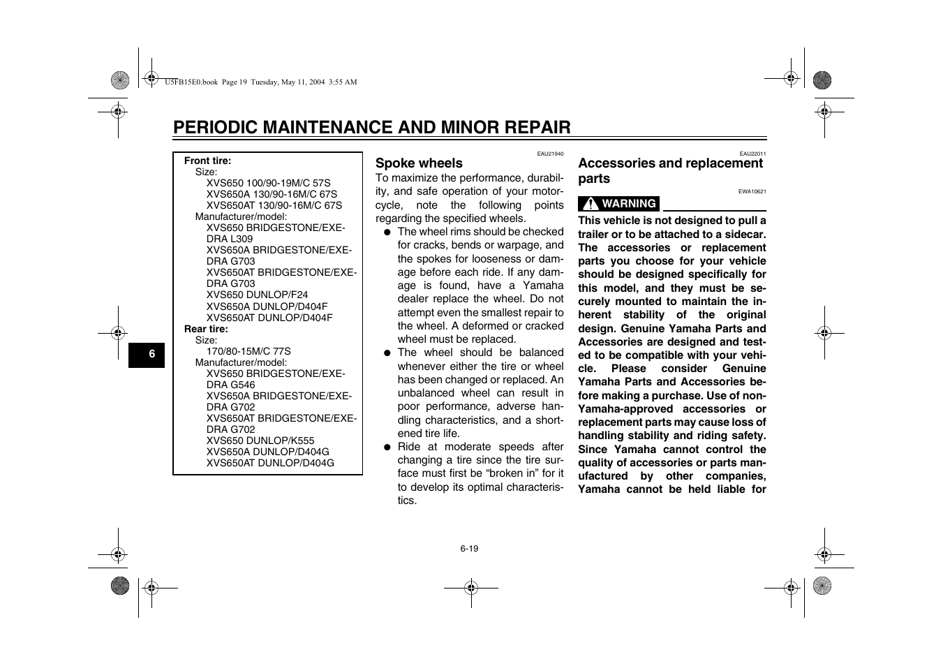 Periodic maintenance and minor repair | Yamaha XVS650ATT(C User Manual | Page 62 / 101