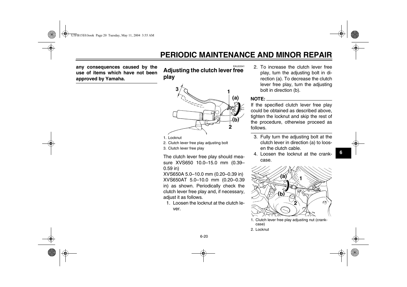 Adjusting the clutch lever free play, Periodic maintenance and minor repair | Yamaha XVS650ATT(C User Manual | Page 63 / 101