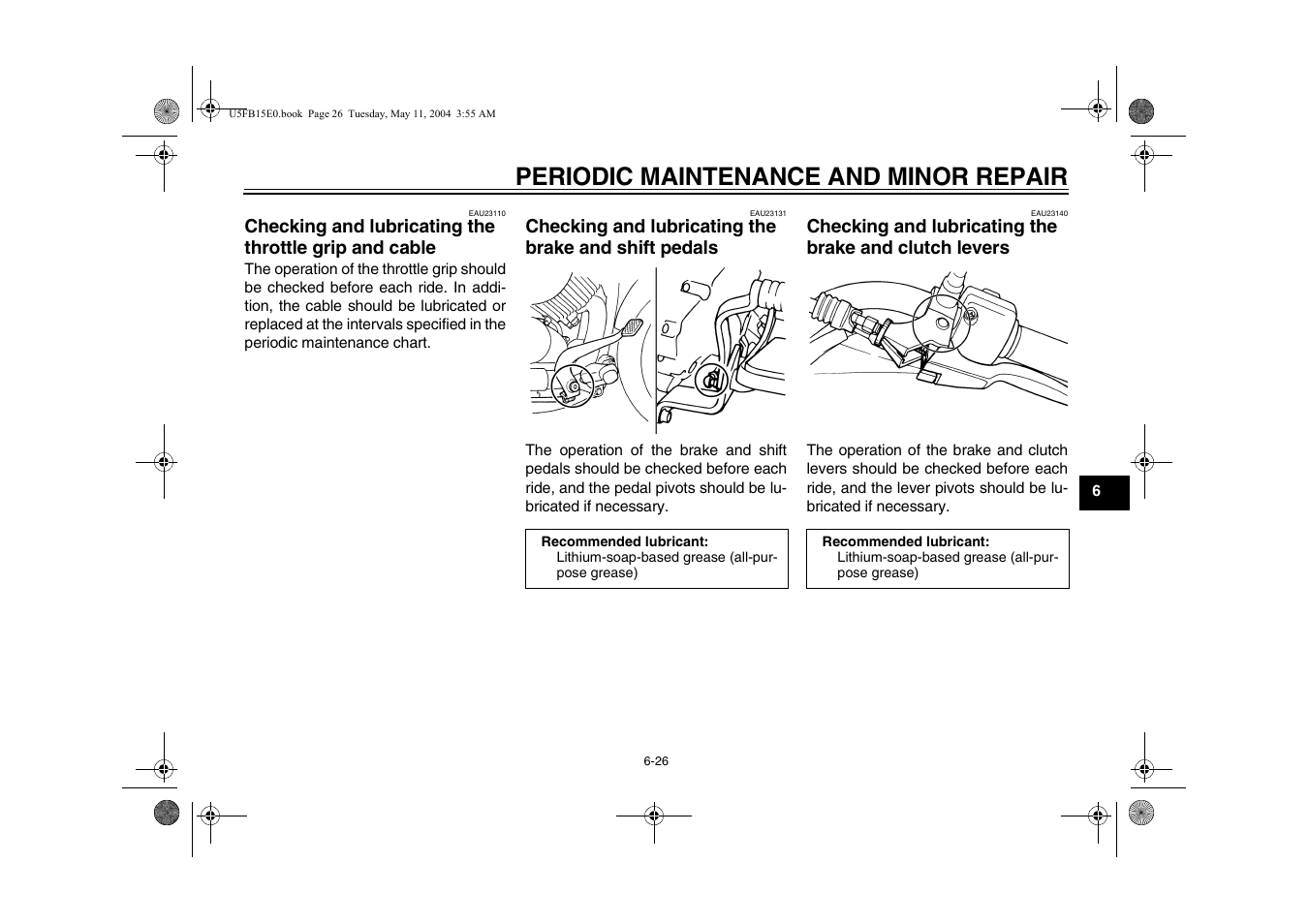 Periodic maintenance and minor repair | Yamaha XVS650ATT(C User Manual | Page 69 / 101