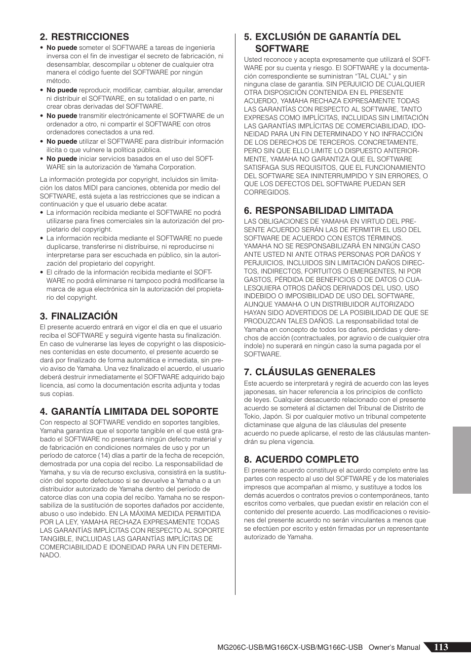 113 2. restricciones, Finalización, Garantía limitada del soporte | Exclusión de garantía del software, Responsabilidad limitada, Cláusulas generales, Acuerdo completo | Yamaha MG166C-USB User Manual | Page 35 / 37