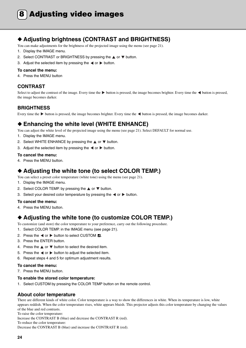 Adjusting video images, Adjusting brightness (contrast and brightness), Contrast | Brightness, Enhancing the white level (white enhance), Adjusting the white tone (to select color temp.), About color temperature, 8 adjusting video images, Contrast brightness, To customize color temp.) | Yamaha DPX-530 User Manual | Page 28 / 42