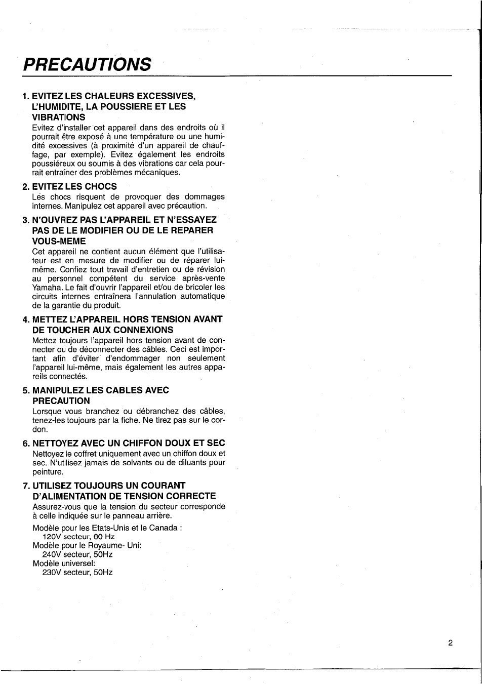 Precautions, Evitez les chocs, Manipulez les cables avec precaution | Nettoyez avec un chiffon doux et sec | Yamaha MC1203 User Manual | Page 18 / 61