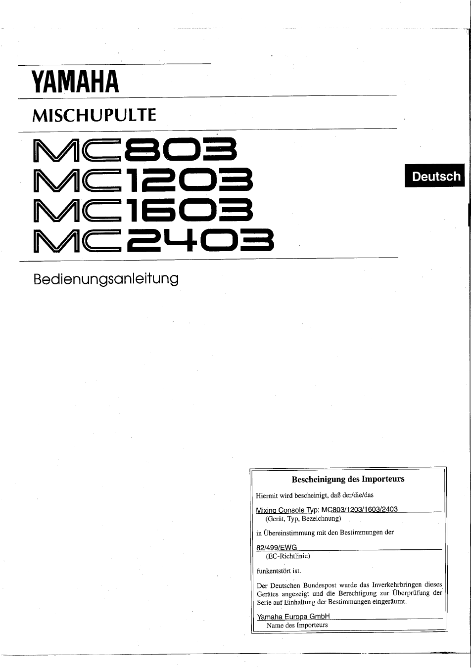 Yamaha, Deutsch, Bescheinigung des importeurs | Mischupulte, Bedienungsanleitung | Yamaha MC1203 User Manual | Page 31 / 61