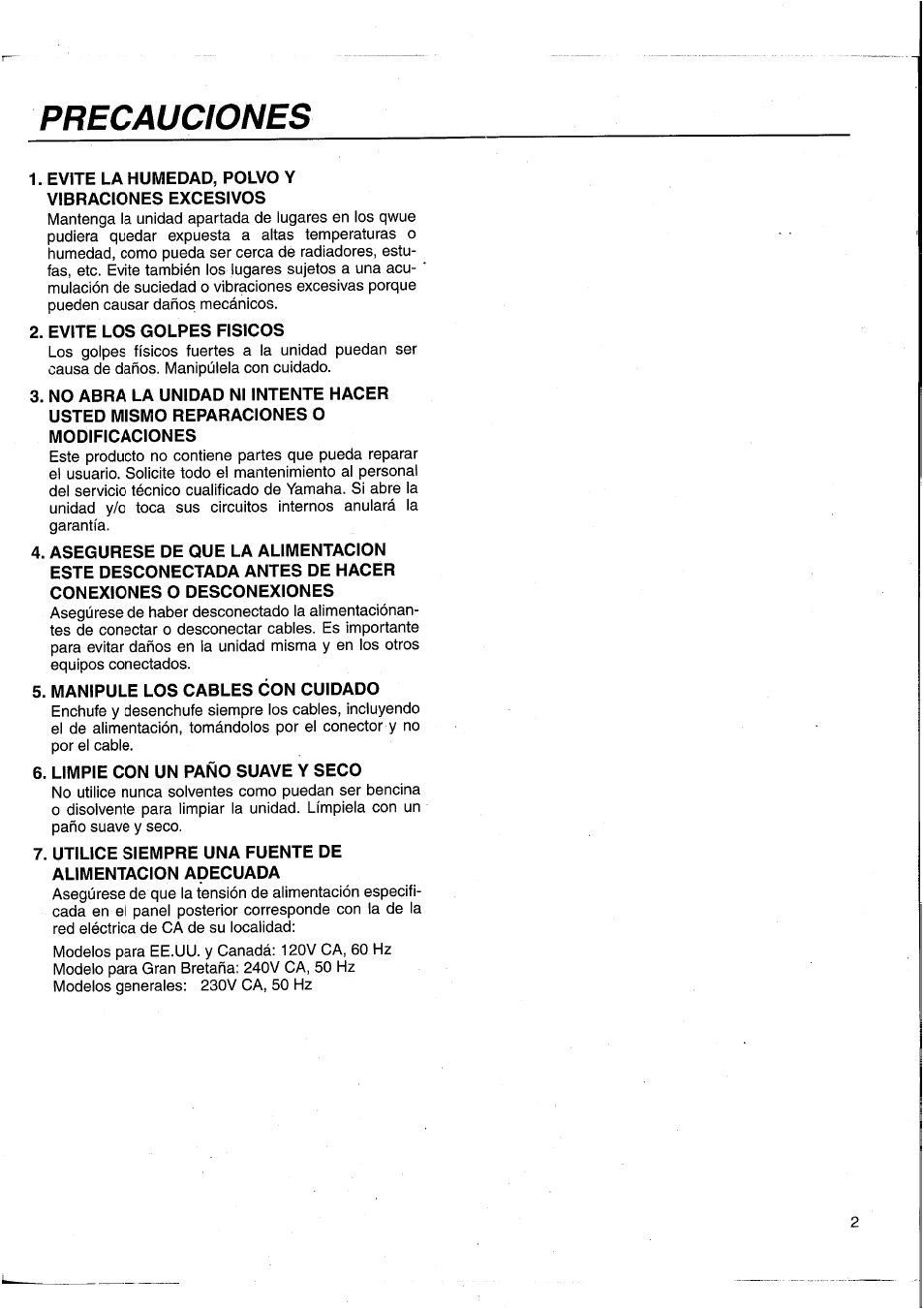 Precauciones, Evite la humedad, polvo y vibraciones excesivos, Evite los golpes fisicos | Manipule los cables con cuidado, Limpie con un paño suave y seco | Yamaha MC1203 User Manual | Page 48 / 61