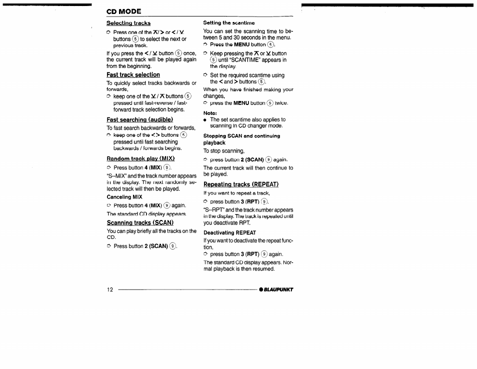 Selecting tracks, Fast searching (audible), Random track olav (mix) | Setting the scantime, Stopping scan and continuing playback, Repeating tracks (repeat), Deactivating repeat, Fast searching (audible) random track play (mix), Cd mode | Yamaha San Diego CD32 User Manual | Page 12 / 29