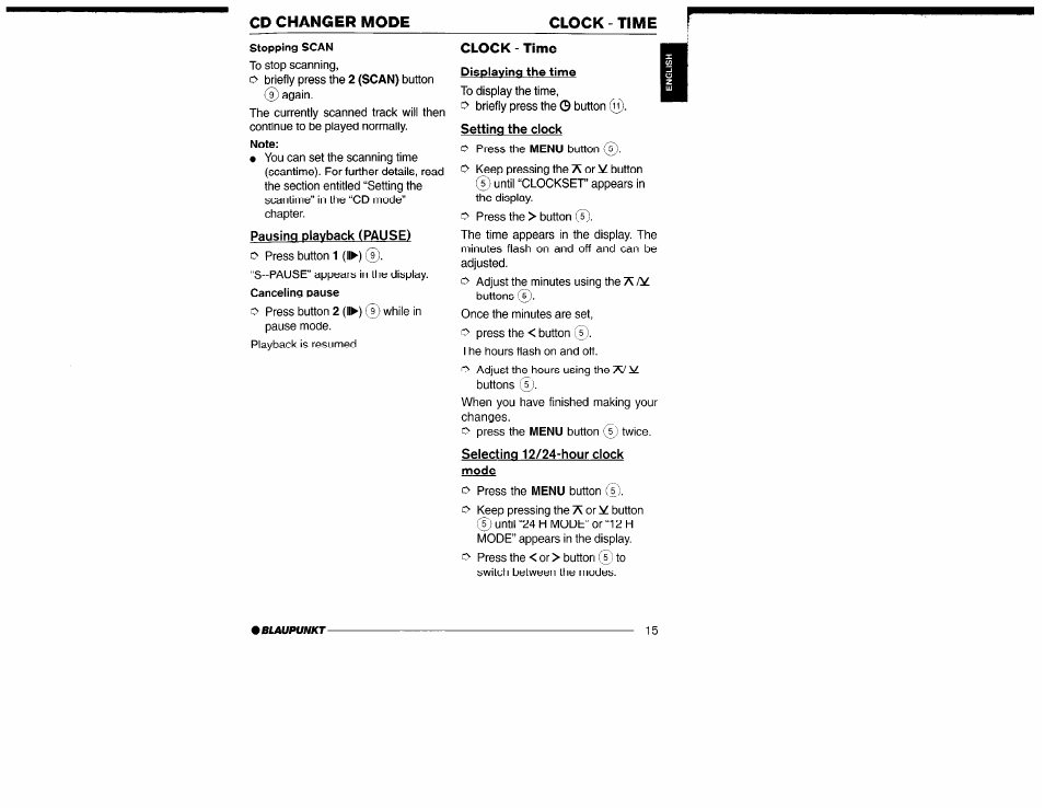 Stopping scan, Note, Pausing playback (pause) | Displaying the time, Setting the clock, Selecting 12/24-hour clock mode, Cd changer mode clock - time | Yamaha San Diego CD32 User Manual | Page 15 / 29