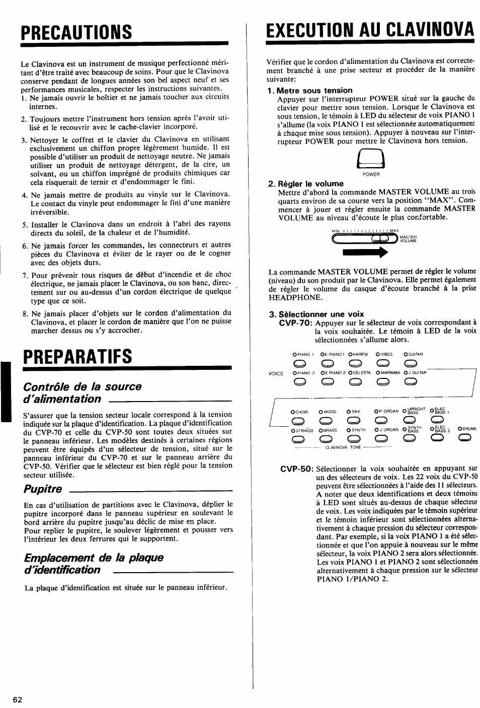 Metre sous tension, Régler le volume, Sélectionner une voix | Precautions, Preparatifs, Execution au clavinova, Contrôle de la source d'alimentation, Pupitre, Emplacement de la plaque d'identification | Yamaha Clavinova CVP-70 User Manual | Page 16 / 40