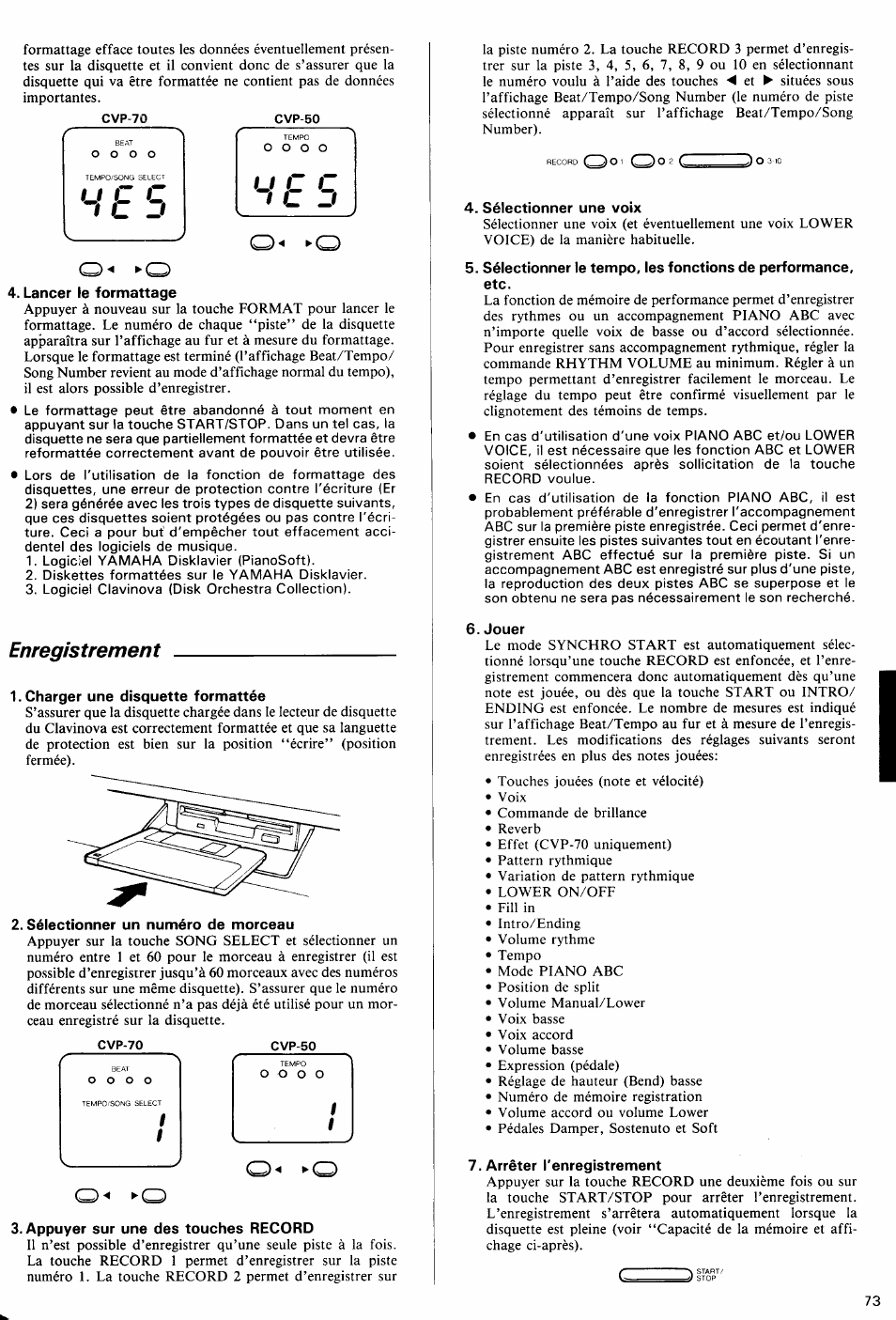 Lancer le formattage, Enregistrement, Charger une disquette formattée | Sélectionner un numéro de morceau, Appuyer sur une des touches record, Sélectionner une voix, Jouer, Arrêter l'enregistrement, U c c t, U c c 1 | Yamaha Clavinova CVP-70 User Manual | Page 27 / 40