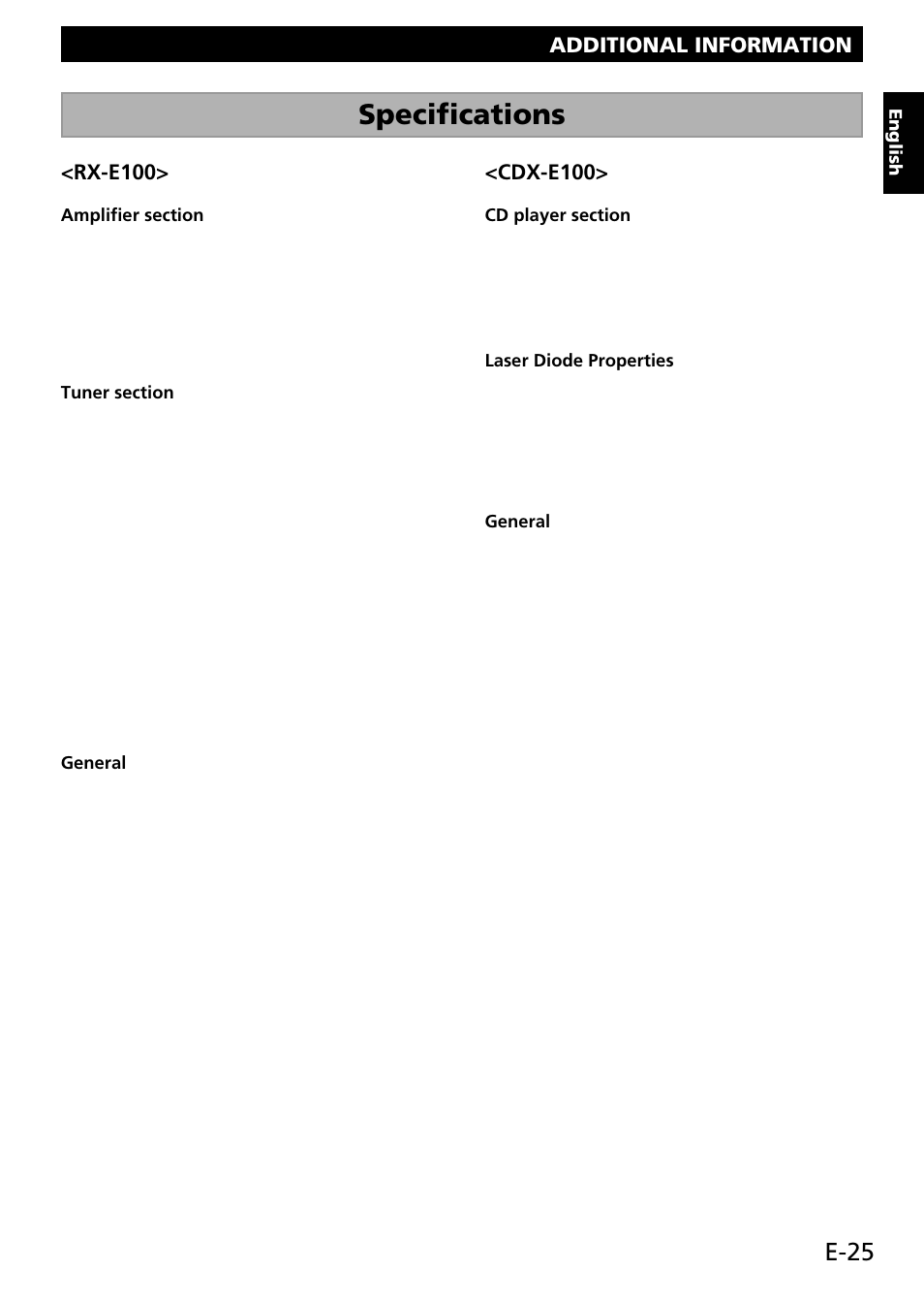 Specifications, E-25, Additional information | Rx-e100, Cdx-e100, English, General, Laser diode properties | Yamaha RX-E100 User Manual | Page 29 / 30