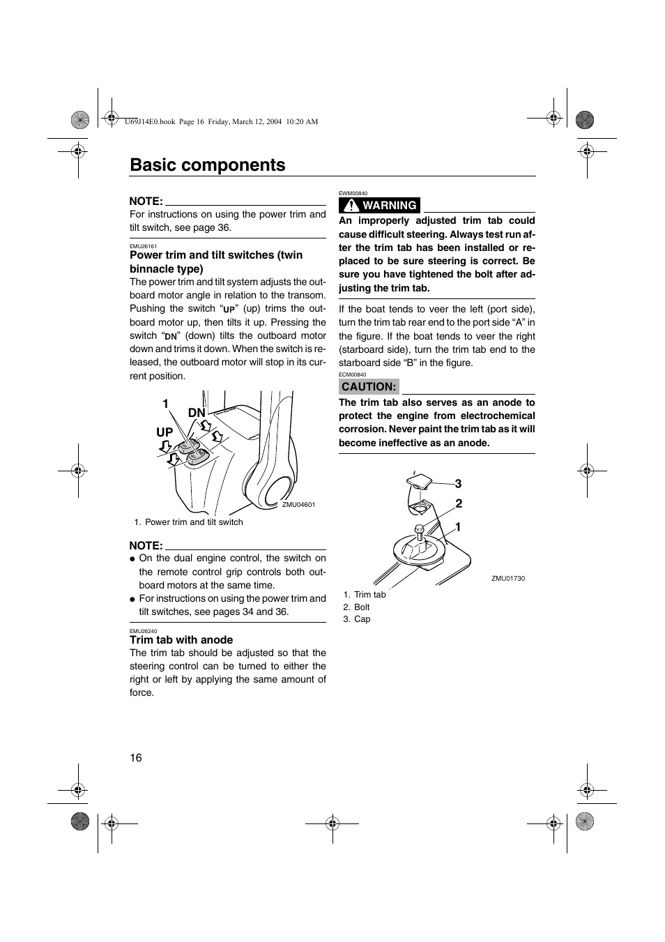 Power trim and tilt switches (twin binnacle type), Power trim and tilt switches, Twin binnacle type) | Trim tab with anode, Basic components, Dn up 1 | Yamaha F225D User Manual | Page 22 / 81