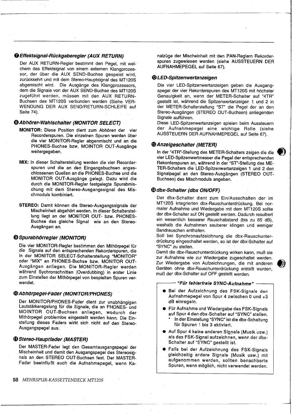 O effektsignal-rückgaberegler (a ux return), Abhörer-wahlschalter (monitor select), Spurabhörregler (monitor) | Slabhörpegel-fader (monitor/phones), Stereo-hauptfader (master), Led-spitzenwertanzeigen, Anzeigeschalter (meter), Dbx-schalter (dbx on/off), Für fehlerfreie sync-aufnahme | Yamaha MT120S User Manual | Page 58 / 81