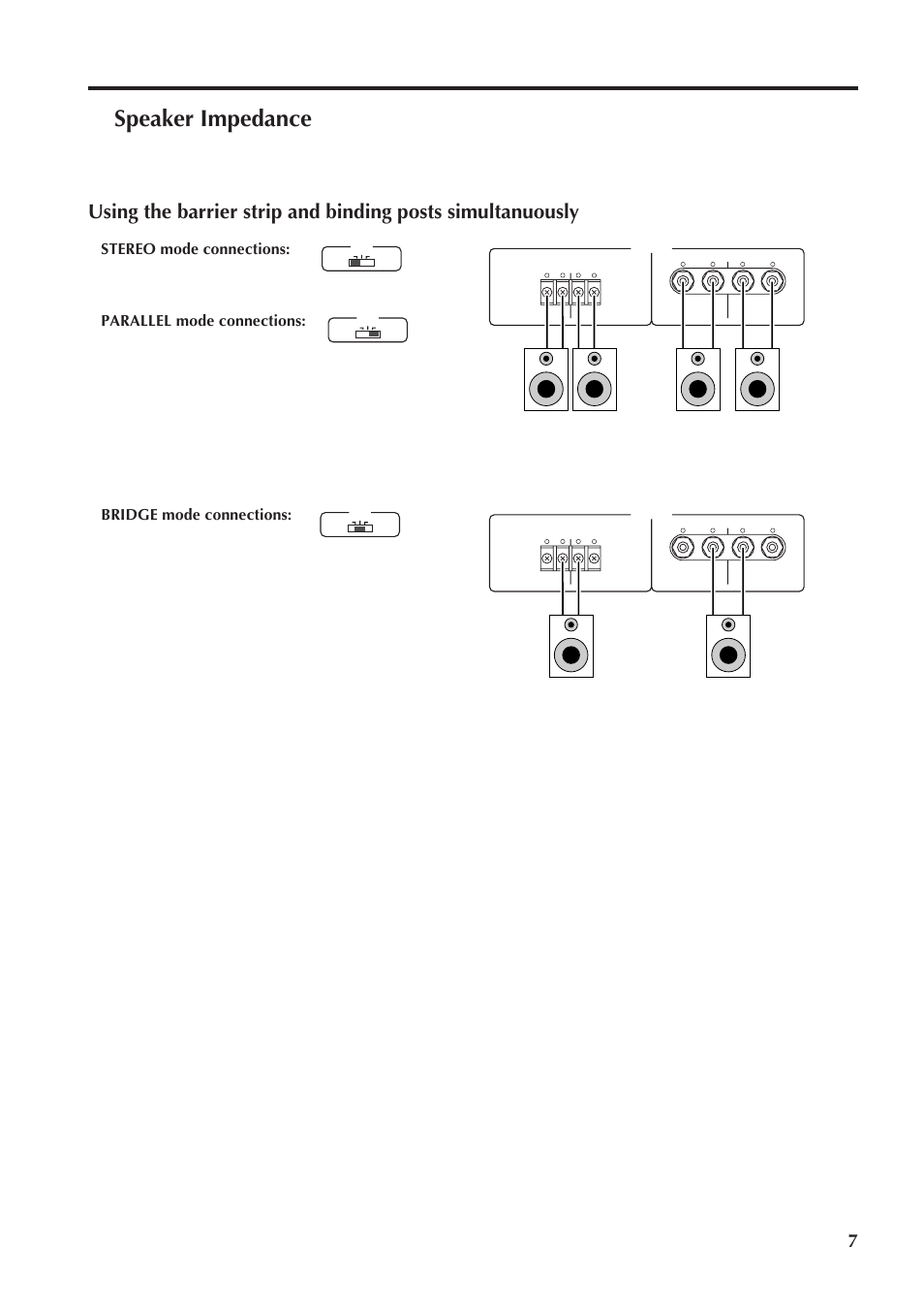 Speaker impedance, Stereo mode connections, Parallel mode connections | Bridge mode connections, Set to stereo, Set to parallel, Set to bridge, Each speaker min. 8 ω each speaker min. 8 ω, Speaker min. 16 ω speaker min. 16 ω | Yamaha XS250 User Manual | Page 7 / 15