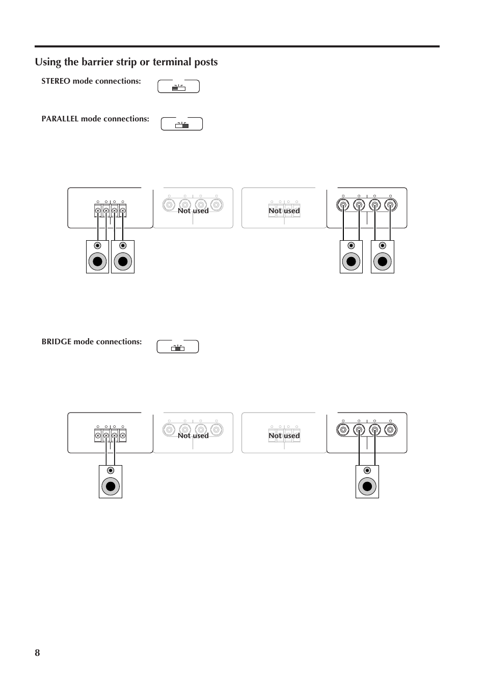 Using the barrier strip or terminal posts, Stereo mode connections, Parallel mode connections | Bridge mode connections, Set to stereo, Set to parallel, Using the barrier strip, Using the terminal posts not used not used, Each speaker min. 4 ω each speaker min. 4 ω, Set to bridge | Yamaha XS250 User Manual | Page 8 / 15