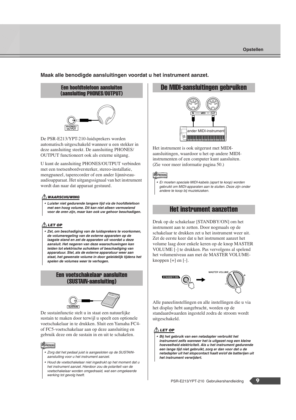 De midi-aansluitingen gebruiken, Het instrument aanzetten, Een hoofdtelefoon aansluiten | Aansluiting phones/output), Een voetschakelaar aansluiten, Sustain-aansluiting) | Yamaha Portatone PSR-E213 User Manual | Page 9 / 72