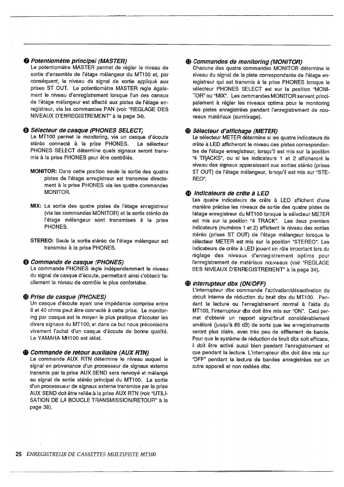 O potentiomètre principal (master), Commandes de monitoring (monitor), Sélecteur de casque (phones select) | 0 commande de casque (phones), Prise de casque (phones), D commande de retour auxiliaire (aux rtn), Sélecteur d’affichage (meter), Indicateurs de crête à led, Interrupteur dbx (on/off), Enregistreur de cassettes multipiste mtioo | Yamaha MT100 User Manual | Page 28 / 68