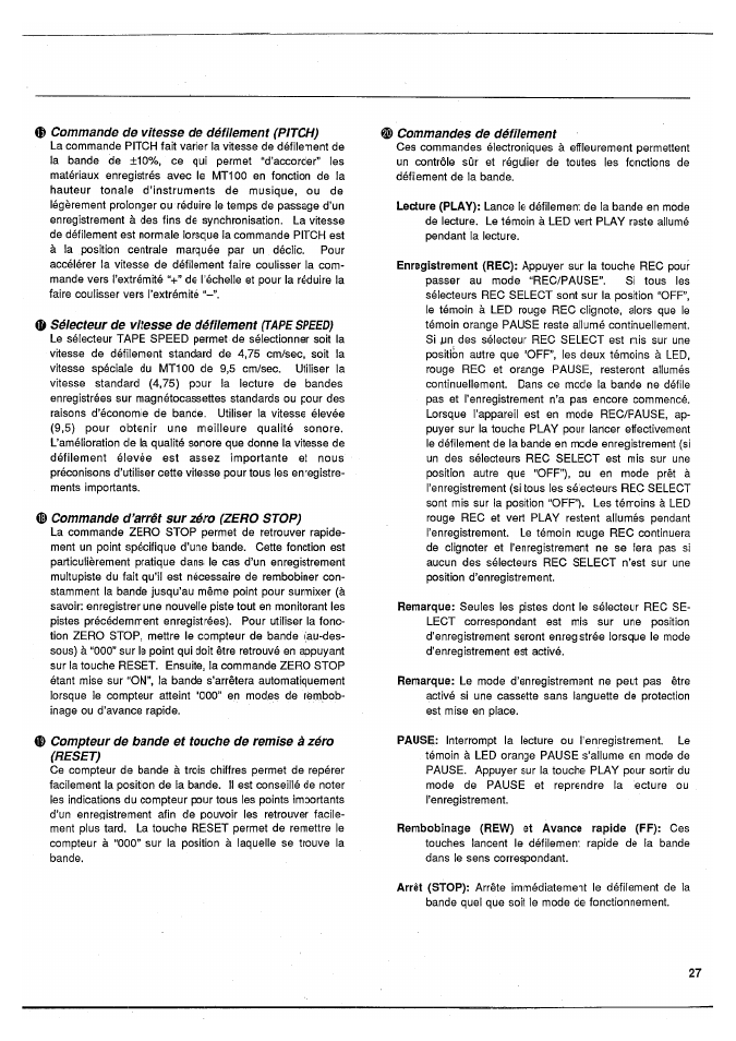 Ф commande de vitesse de défilement (pitch), Ф sélecteur de vitesse de défilement (tape speed), Ф commande d’arrêt sur zéro (zero stop) | I commandes de défilement | Yamaha MT100 User Manual | Page 29 / 68