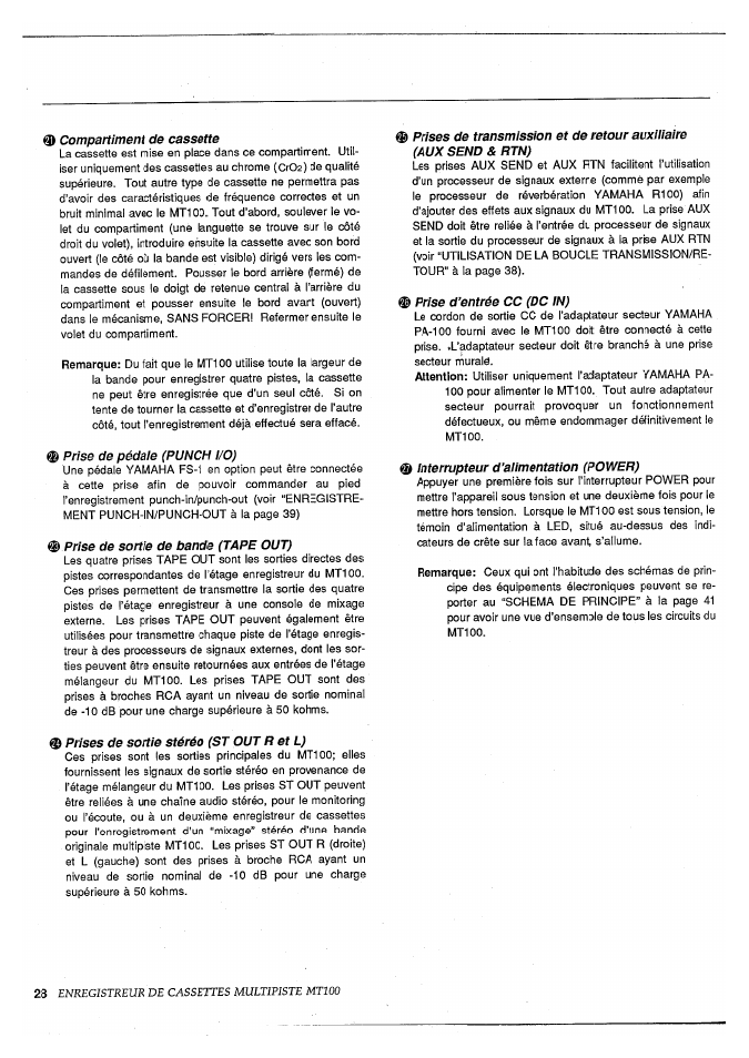 Compartiment de cassette, Prise de pédaie (punch i/0), Prise de sortie de bande (tape out) | I prise d’entrée cc (dc in), Interrupteur d’alimentation (power), I prises de sortie stéréo (st out r et l), Enregistreur de cassettes multipiste mtioo | Yamaha MT100 User Manual | Page 30 / 68