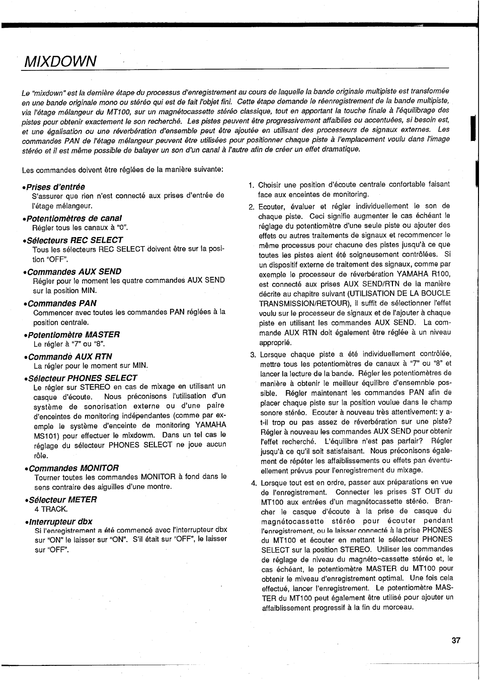 Mixdown, Prises d’entrée, Potentiomètres de canal | Sélecteurs rec select, Commandes aux send, Commandes pan, Potentiomètre master, Commandé aux rtn, Sélecteur phones select, Commandes mo n itor | Yamaha MT100 User Manual | Page 39 / 68