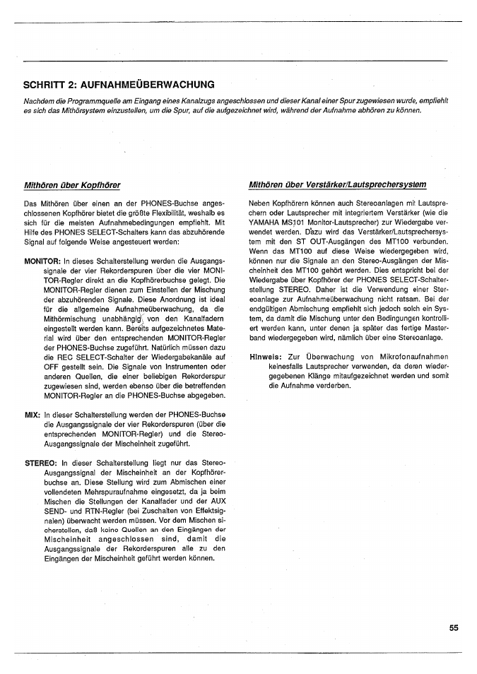 Mithören über kopfhörer, Mithören über verstärker/lautsprechersystem, Schritt 2: aufnahmeuberwachung | Yamaha MT100 User Manual | Page 57 / 68