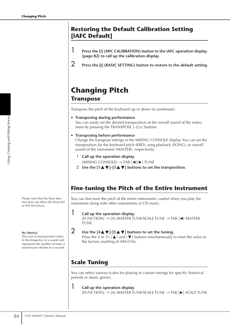 Changing pitch, Transpose, Fine-tuning the pitch of the entire instrument | Scale tuning | Yamaha CVP-409 User Manual | Page 84 / 226