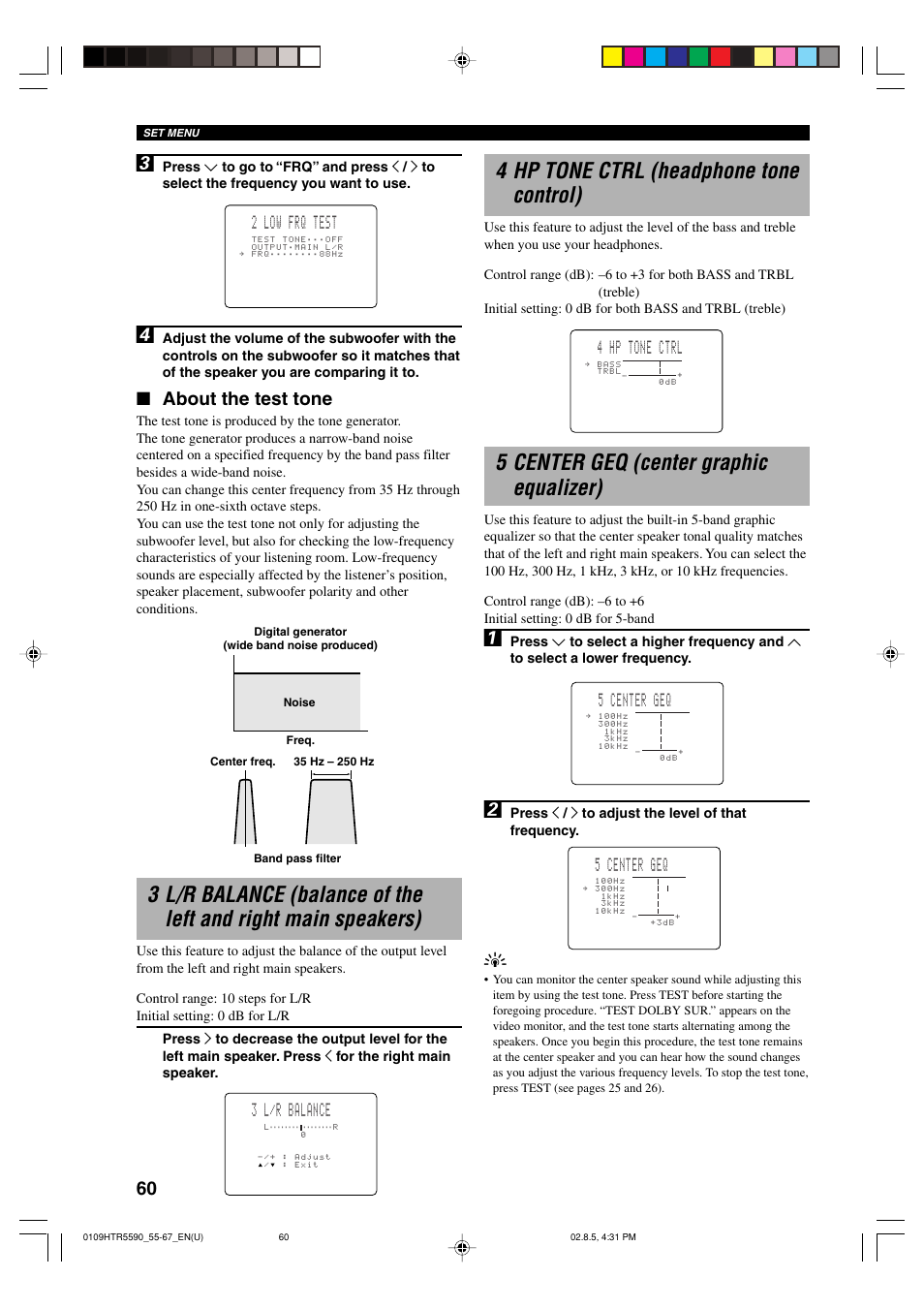 4 hp tone ctrl (headphone tone control), 5 center geq (center graphic equalizer), About the test tone | 5 center geq, 3 l/r balance, 4 hp tone ctrl, 2 low frq test | Yamaha HTR-5590 User Manual | Page 64 / 88