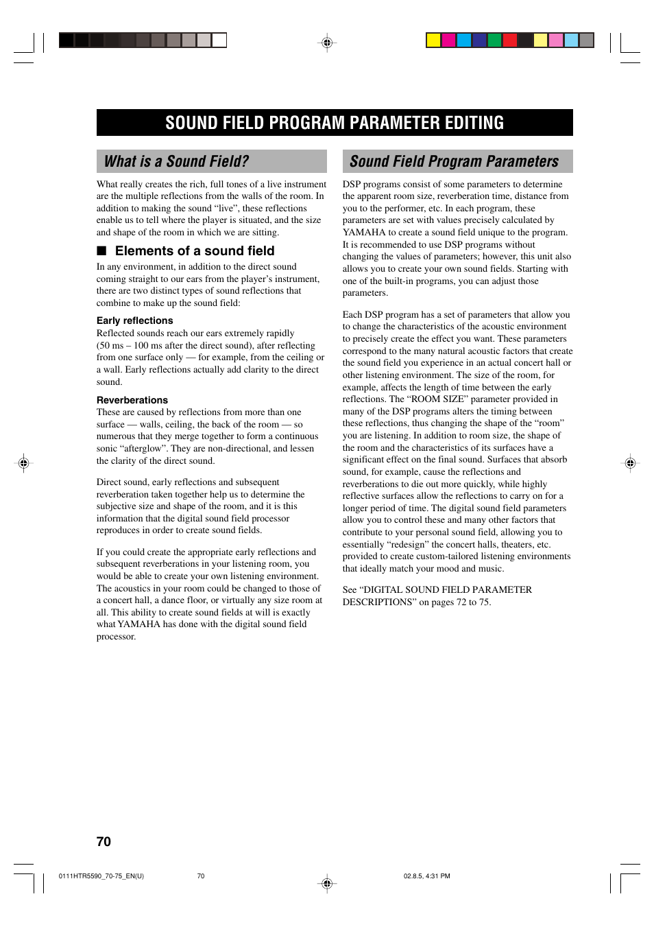 Additional information, Sound field program parameter editing, What is a sound field | Sound field program parameters, Elements of a sound field | Yamaha HTR-5590 User Manual | Page 74 / 88