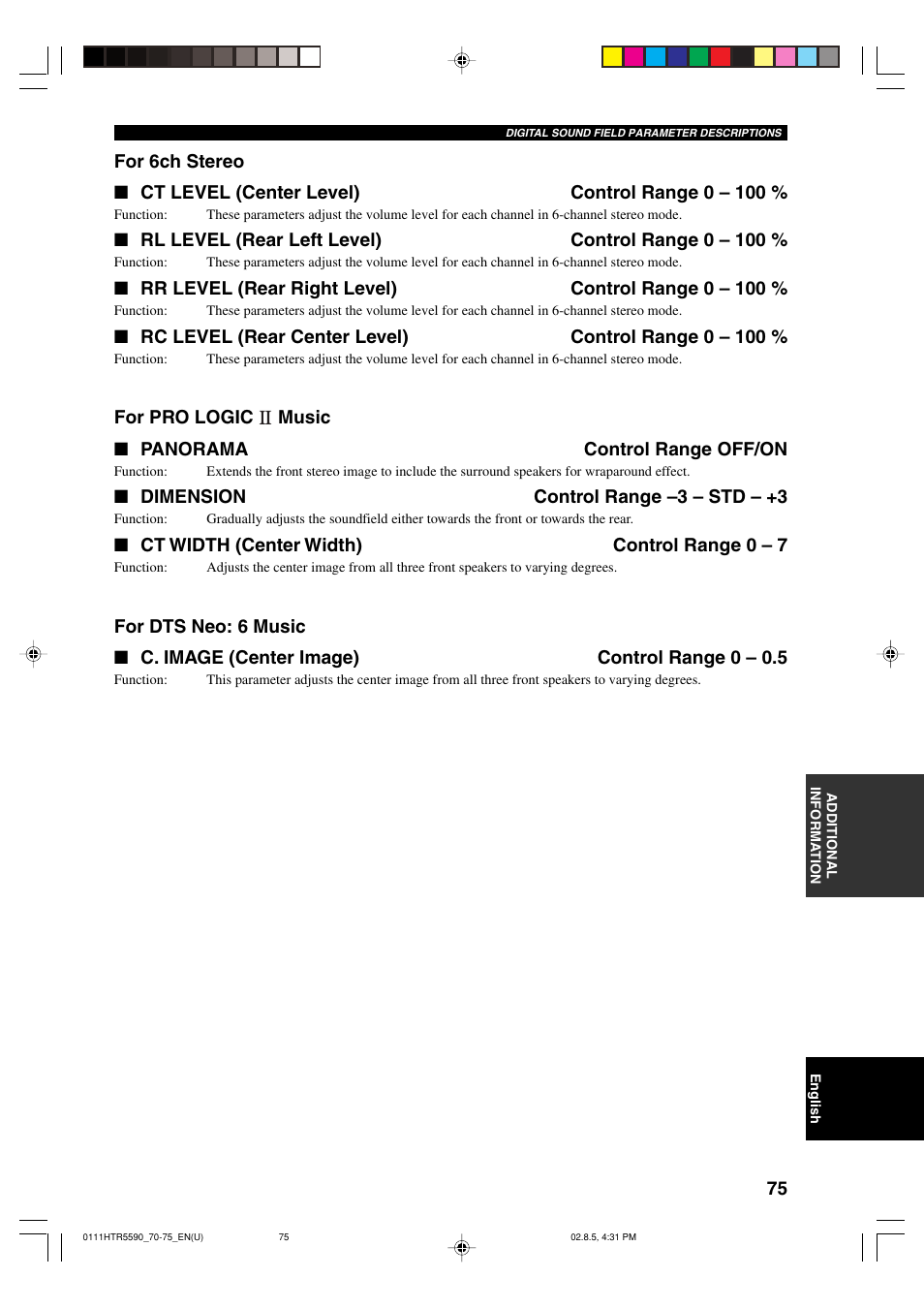 Rl level (rear left level) control range 0 – 100, Rr level (rear right level) control range 0 – 100, Rc level (rear center level) control range 0 – 100 | Dimension control range –3 – std – +3, Ct width (center width) control range 0 – 7 | Yamaha HTR-5590 User Manual | Page 79 / 88