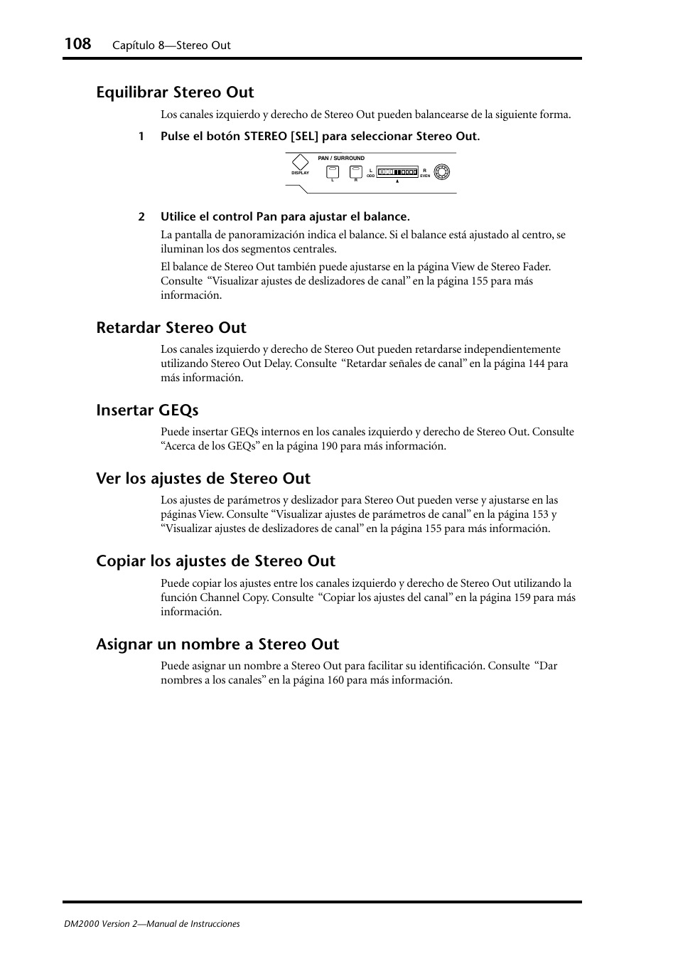 Equilibrar stereo out, Retardar stereo out, Insertar geqs | Ver los ajustes de stereo out, Copiar los ajustes de stereo out, Asignar un nombre a stereo out | Yamaha DM 2000 User Manual | Page 108 / 410