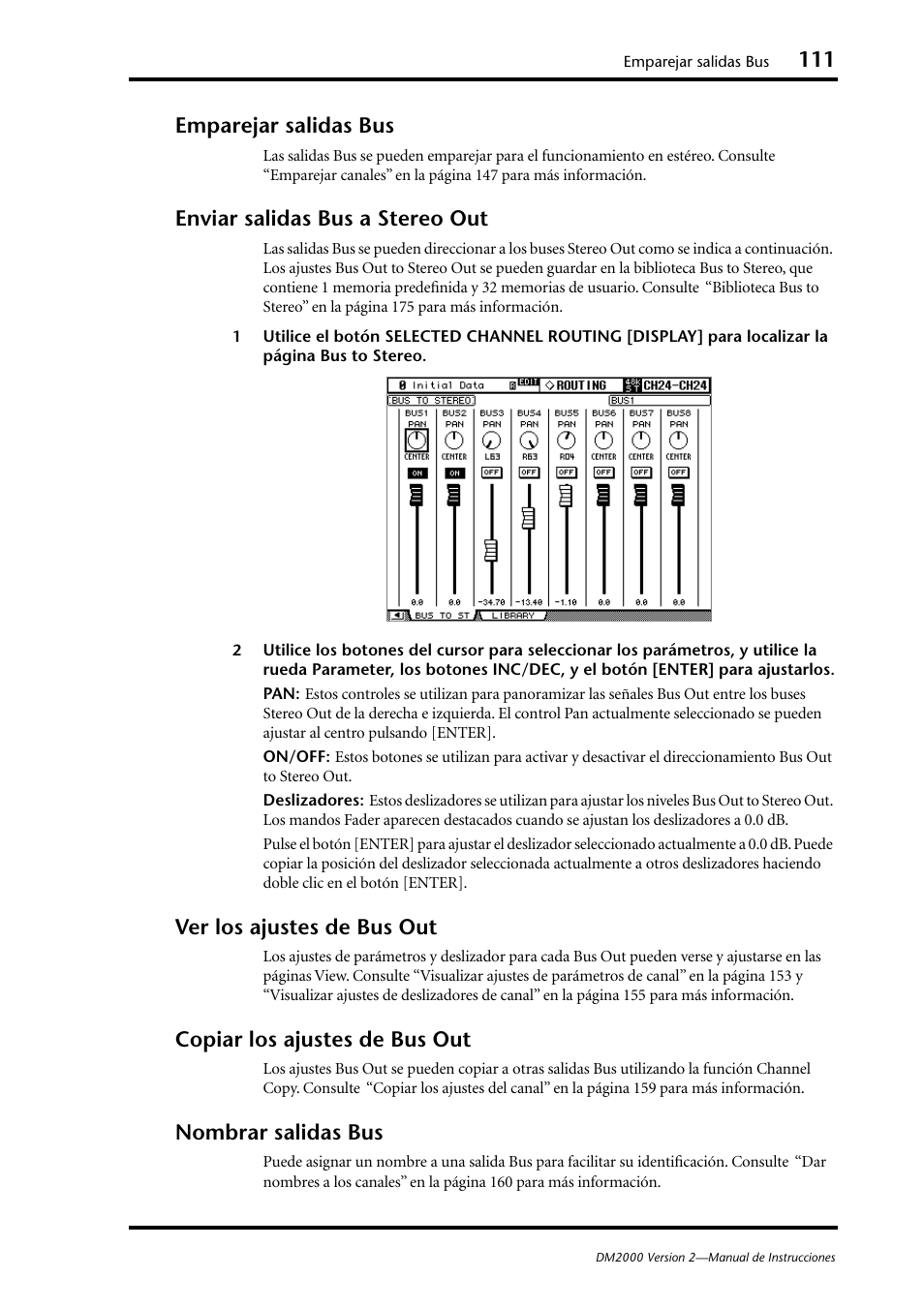 Emparejar salidas bus, Enviar salidas bus a stereo out, Ver los ajustes de bus out | Copiar los ajustes de bus out, Nombrar salidas bus | Yamaha DM 2000 User Manual | Page 111 / 410