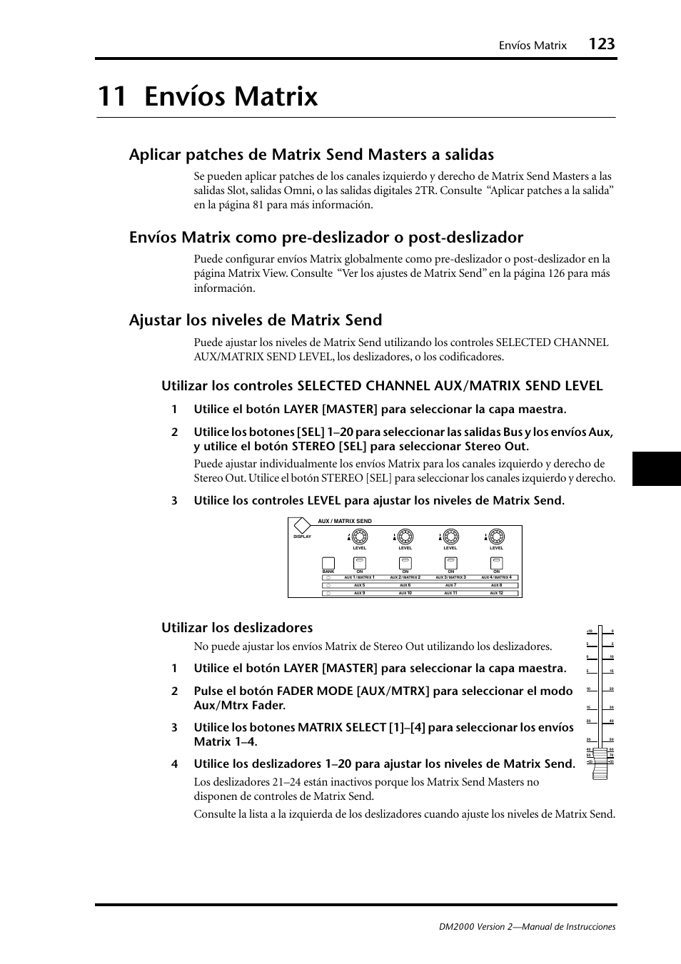 11 envíos matrix, Aplicar patches de matrix send masters a salidas, Ajustar los niveles de matrix send | Utilizar los deslizadores, Envíos matrix | Yamaha DM 2000 User Manual | Page 123 / 410