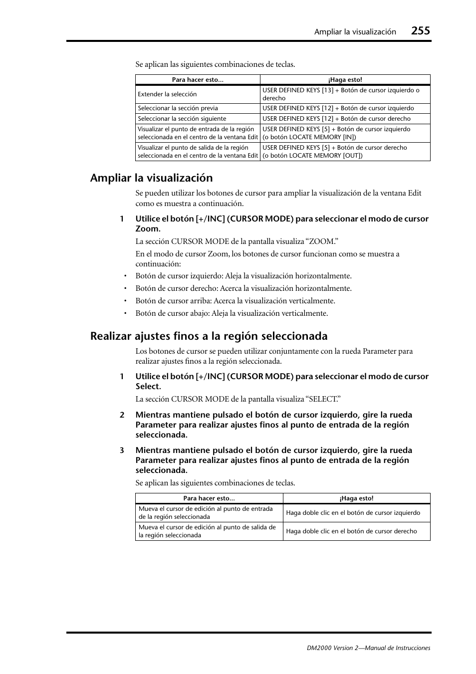 Ampliar la visualización, Realizar ajustes finos a la región seleccionada | Yamaha DM 2000 User Manual | Page 255 / 410