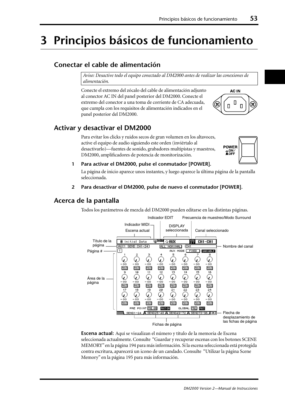 3 principios básicos de funcionamiento, Conectar el cable de alimentación, Activar y desactivar el dm2000 | Acerca de la pantalla, Principios básicos de funcionamiento | Yamaha DM 2000 User Manual | Page 53 / 410