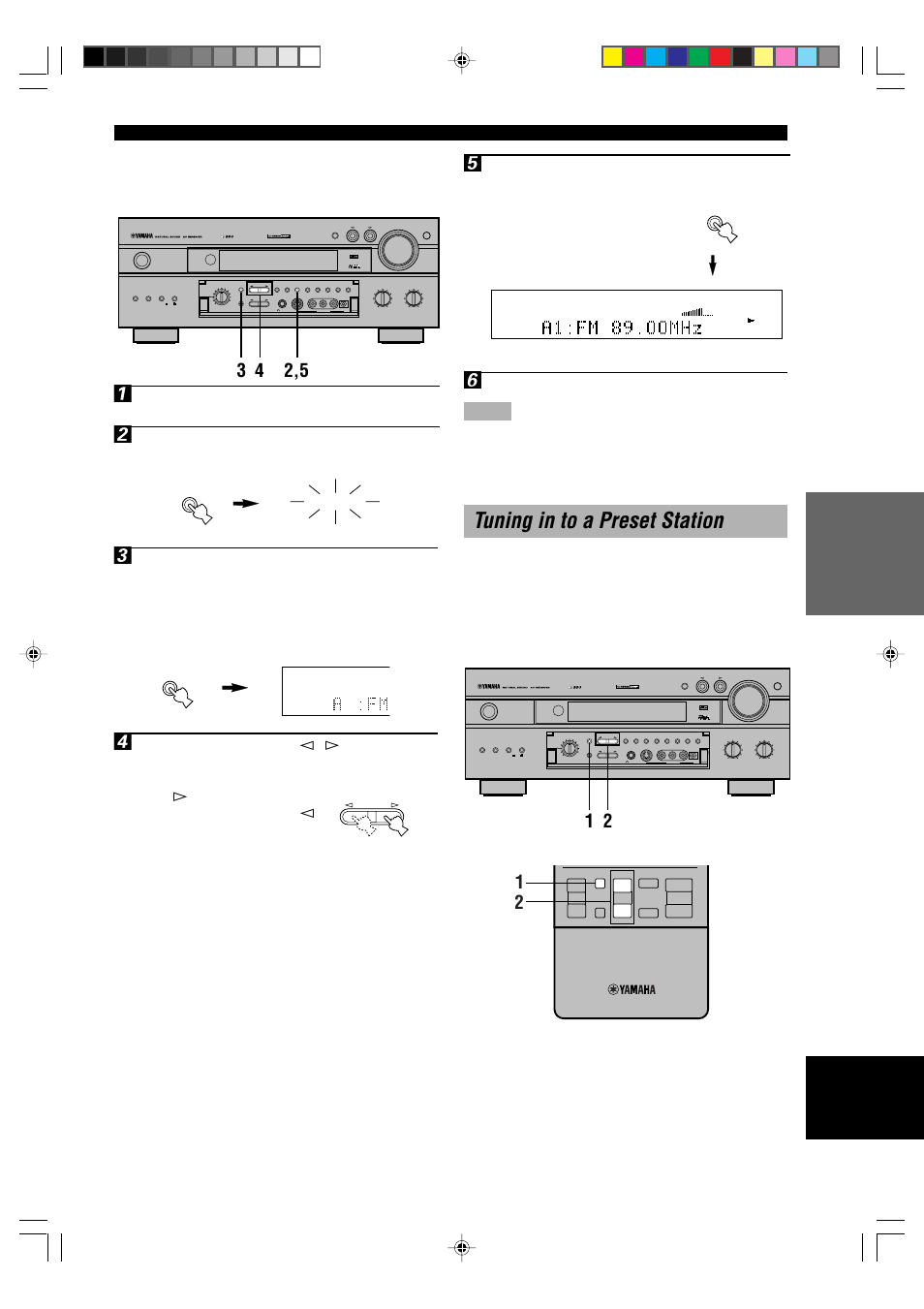 Tuning in to a preset station, Manually presetting stations, Md/tape cd-r tuner cd phono | Vcr2 /dvr v-aux vcr 1 cbl/sat d-tv/ld dvd source, Shows the displayed station has been stored as a1, Flashes, Tuning | Yamaha RX-V1000RDS User Manual | Page 35 / 85