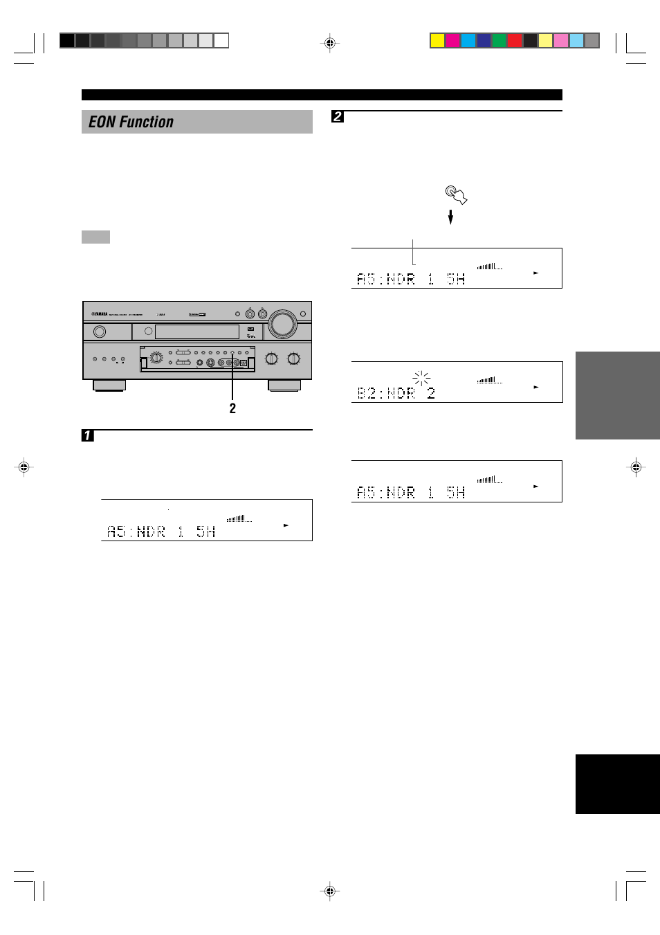 Eon function, Vcr2 /dvr v-aux vcr 1 cbl/sat d-tv/ld dvd source, Md/tape cd-r tuner cd phono | Lights up, Flashes, Receiving rds stations | Yamaha RX-V1000RDS User Manual | Page 39 / 85