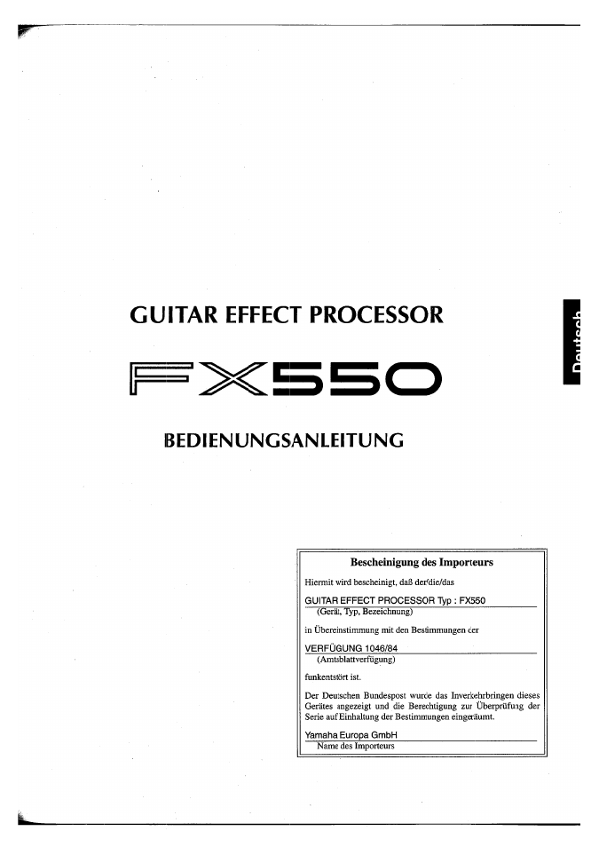 Bescheinigung des importeurs, Guitar effect processor, Bedienungsanleitung | Yamaha FX550 User Manual | Page 100 / 150