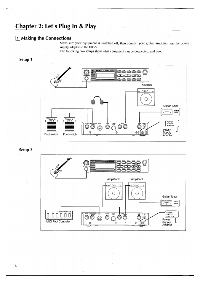 Chapter 2: let's plug in & play, T] making the connections, Q] making the connections | Setup 1, Setup 2 | Yamaha FX550 User Manual | Page 8 / 150